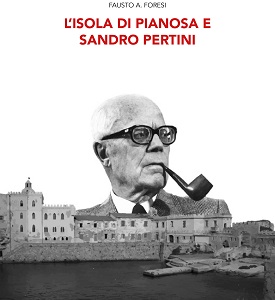 L'isola di Pianosa e Sandro Pertini