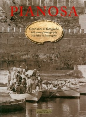 copertina del libro pianosa, cent'anni di fotografie